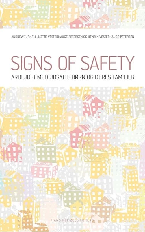 Signs of safety (2, 2013) | Henrik Vesterhauge-Petersen,Mette Vesterhauge-Petersen,Andrew Turnell